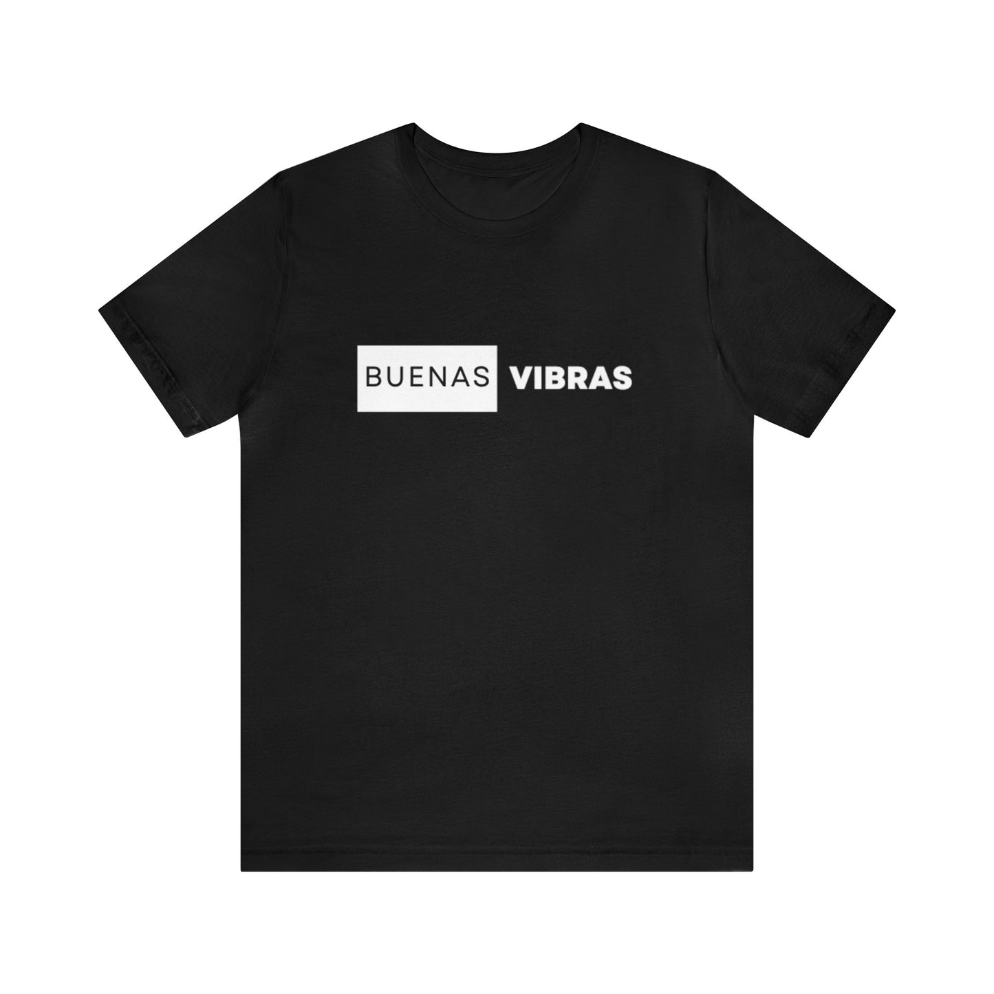 Buenas Vibra -Unisex T-Shirt